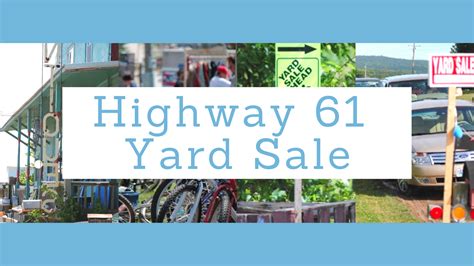 Hwy 61 yard sale. Things To Know About Hwy 61 yard sale. 